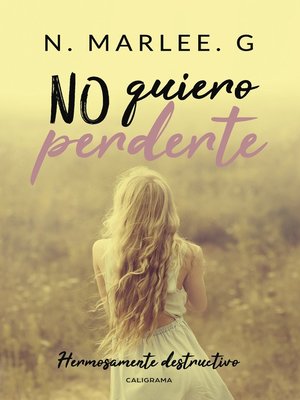 cover image of No quiero perderte